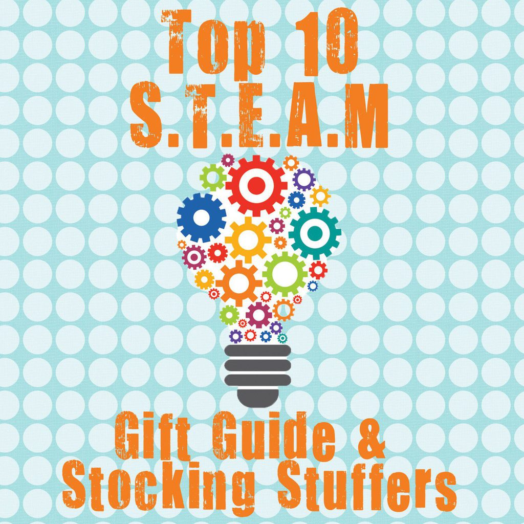 Top 10 S.T.E.A.M Gift Guide and Stocking Stuffers | Five Marigolds